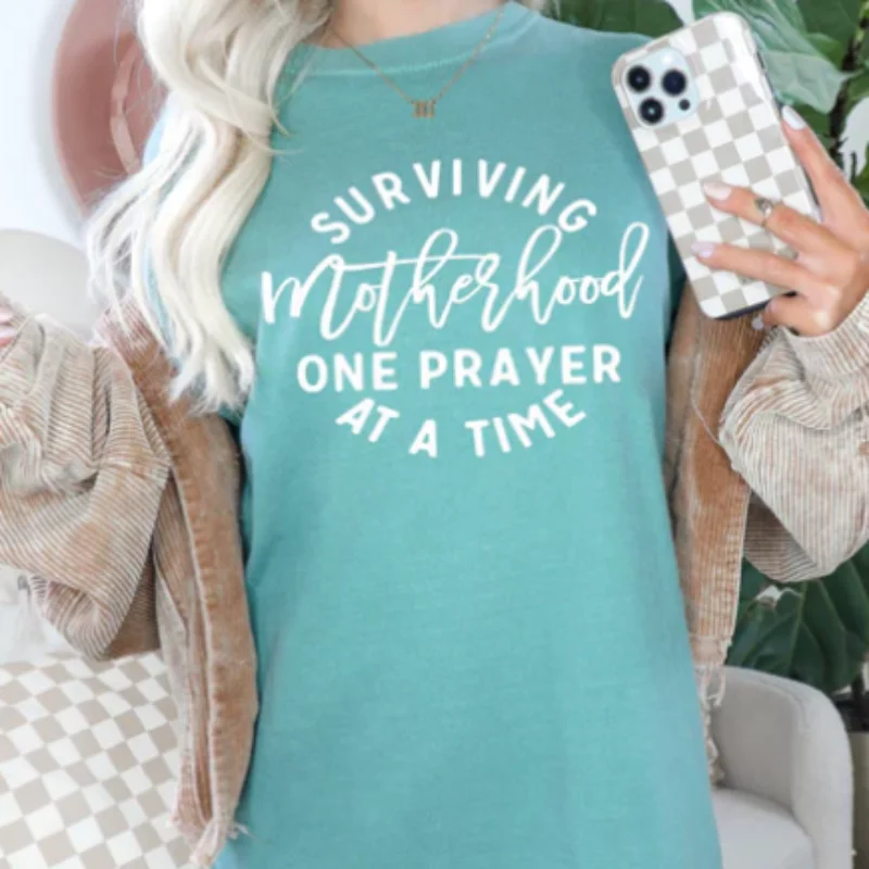 Surviving Motherhood One Prayer at a Time T-shirt Fleece Nylon Spandex